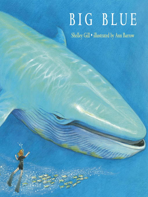 Title details for Big Blue by Shelley Gill - Available